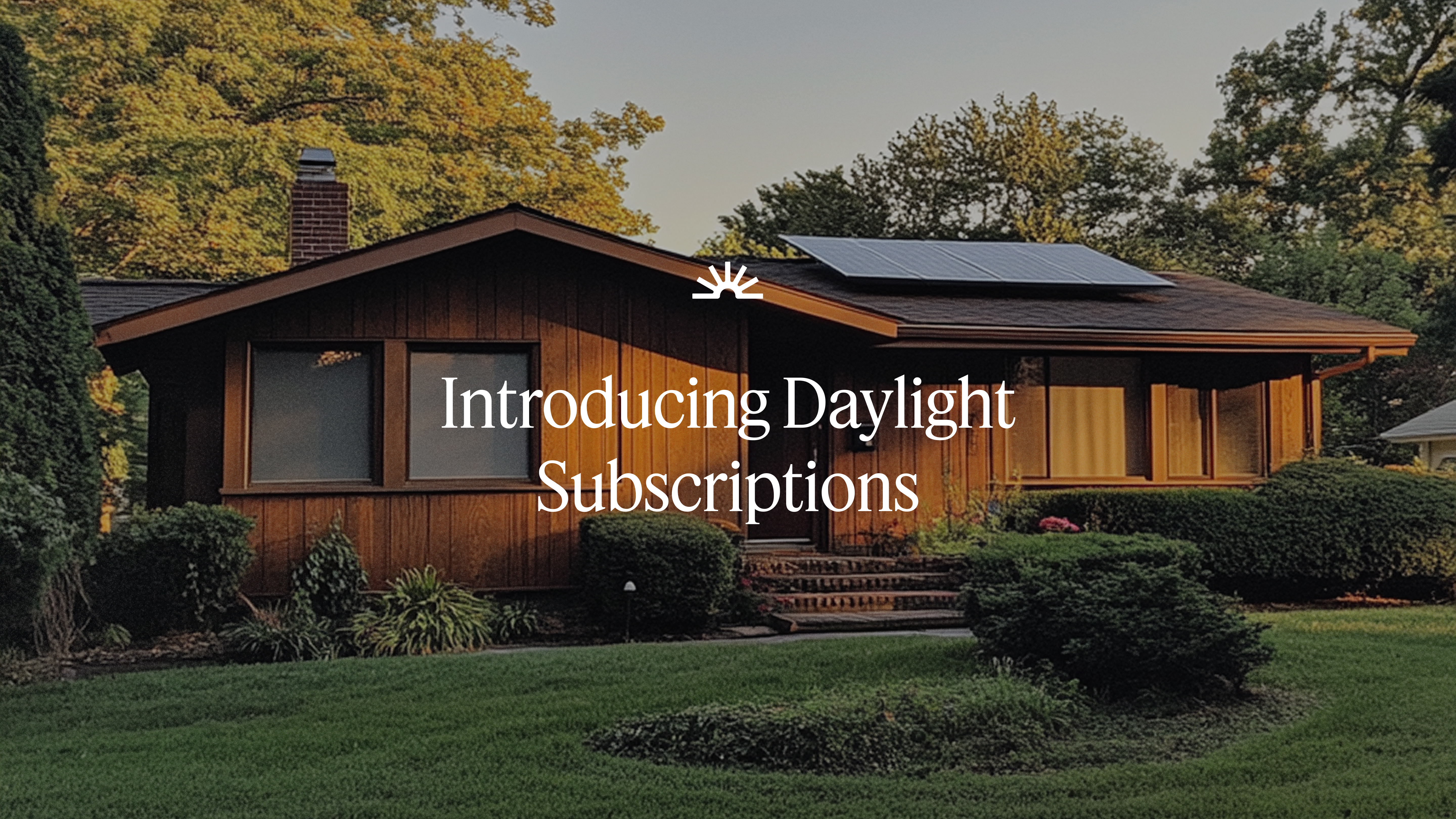 Daylight Subscriptions